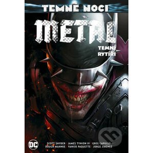 Temné noci: Metal - Temní rytíři - Scott Snyder