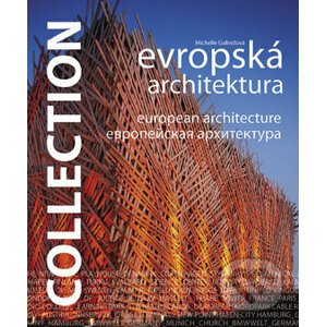 Collection - Evropská architektura - Michelle Galindová