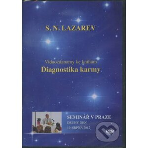 Diagnostika karmy - Seminář v Praze - Druhý den - 19. Srpna 2012 - S.N.Lazarev