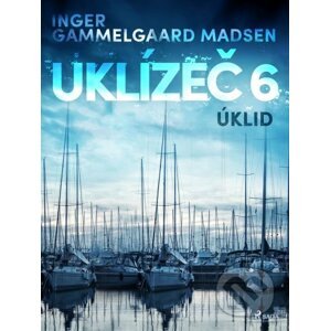 E-kniha Uklízeč 6: Úklid - Inger Gammelgaard Madsen