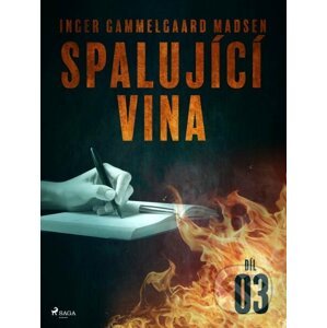 E-kniha Spalující vina - Díl 3 - Inger Gammelgaard Madsen