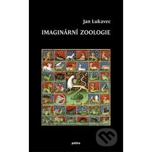 Imaginární zoologie - Jan Lukavec