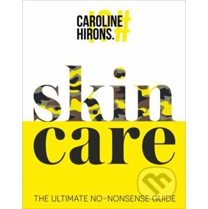 skinCARE - Caroline Hirons