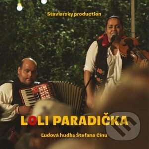 Ľudová hudba Štefana Cínu: Loli paradička - Ľudová hudba Štefana Cínu