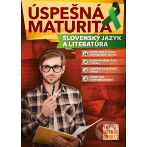 Úspešná maturita - Slovenský jazyk a literatúra - Kolektív autorov