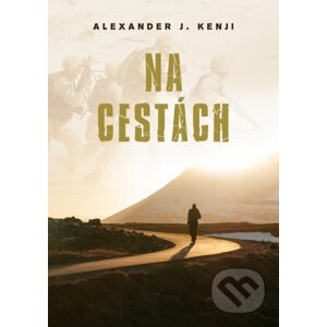 E-kniha Na cestách - Alexander J. Kenji