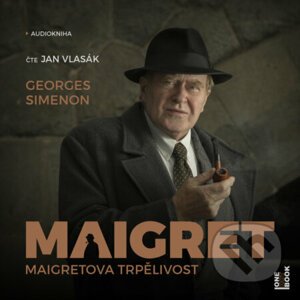Maigretova trpělivost - Georges Simenon