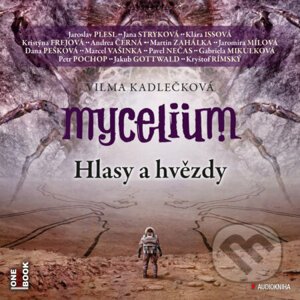 Mycelium 5 - Hlasy a hvězdy - Vilma Kadlečková