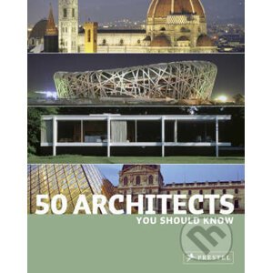50 Architects You Should Know - Isabel Kuhl, Kristina Lowis, Sabine Thiel-Siling