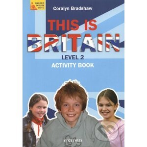 This is Britain! 2 Activity Book - Coralyn Bradshaw