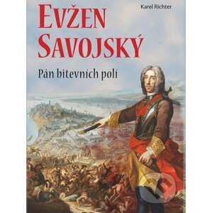 E-kniha Evžen Savojský - Karel Richter