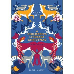A Children's Literary Christmas - Anna James