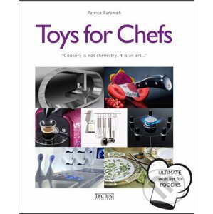Toys for Chefs - Patrice Farameh