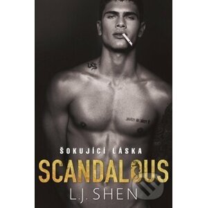 Scandalous: Šokující láska - L.J. Shen