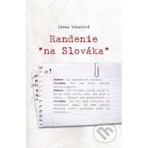 Randenie „na Slováka“ - Zdena Ochabová