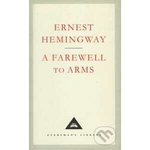 Farewell to Arms - Ernest Hemingway