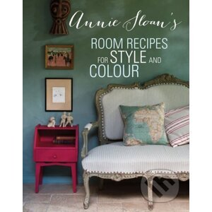 Annie Sloan's Room Recipes for Style and Colour - Annie Sloan