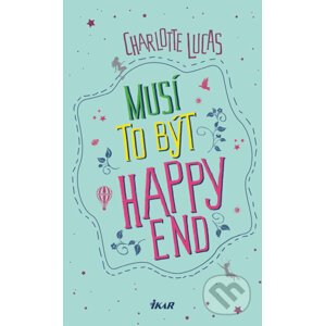 Musí to být happy end - Charlotte Lucas