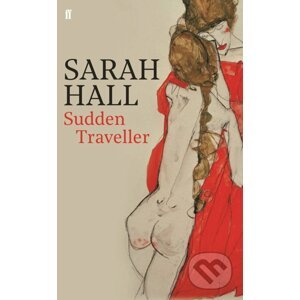 Sudden Traveller - Sarah Hall
