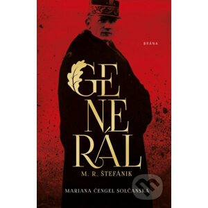 E-kniha Generál M.R. Štefánik - Mariana Čengel Solčanská