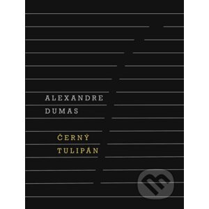 E-kniha Černý tulipán - Alexandre Dumas