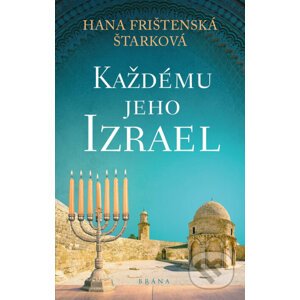 E-kniha Každému jeho Izrael - Hana Frištenská Štarková