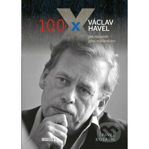E-kniha 100 x Václav Havel - Pavel Kosatík