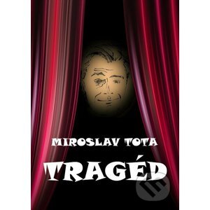 E-kniha Tragéd - Miroslav Tota