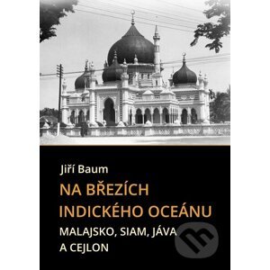 E-kniha Na březích Indického oceánu - Malajsko, Siam, Jáva a Cejlon
