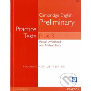 Practice Tests Plus - Cambridge English Preliminary 2016 w/ Multi-Rom & Audio CD Pack (w/ key) - Russell Whitehead