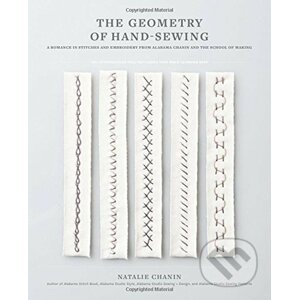 The Geometry of Hand Sewing - Natalie Chanin, Sun Young Park (ilustrácie)