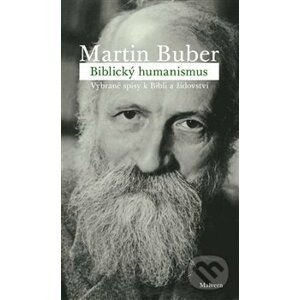 Biblický humanismus - Martin Buber