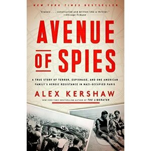 Avenue Of Spies - Alex Kershaw