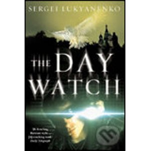 The Day Watch - Sergei Lukyanenko, Vladimir Vasiliev