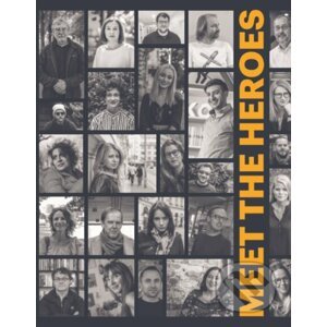 Meet the Heroes - Kolektív autorov