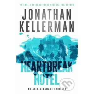 Heartbreak Hotel - Jonathan Kellerman