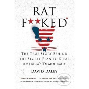 Ratf**ked - David Daley