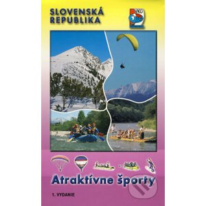 Slovenská republika - Atraktívne športy - VKÚ Harmanec