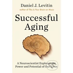 Successful Aging - Daniel Levitin