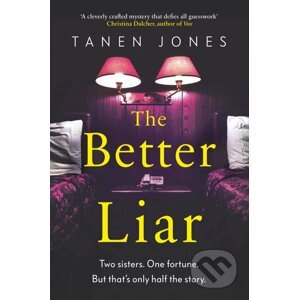 The Better Liar - Tanen Jones
