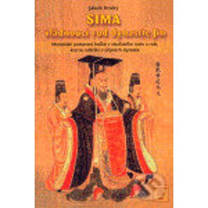 SIMA - vládnoucí rod dynastie Jin - Jakub Hrubý