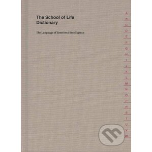 The School of Life Dictionary - The School of Life Press