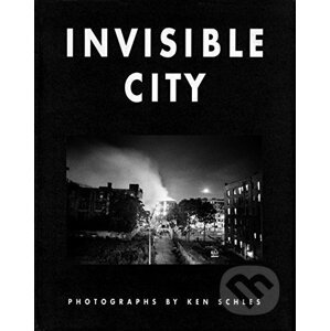 Invisible City - Ken Schles