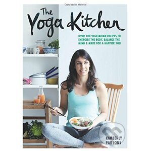 The Yoga Kitchen - Kimberly Parsons