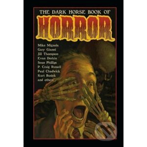 The Dark Horse Book Of Horror - Mike Mignola