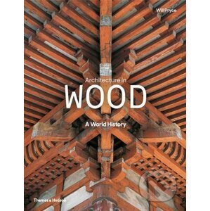 Architecture in Wood - Will Pryce