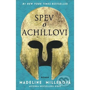E-kniha Spev o Achillovi - Madeline Miller