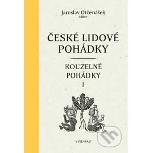 E-kniha České lidové pohádky II: Kouzelné pohádky 1 - Jaroslav Otčenášek