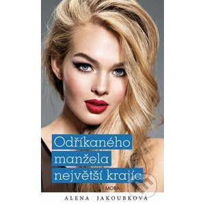 E-kniha Odříkaného manžela největší krajíc - Alena Jakoubková