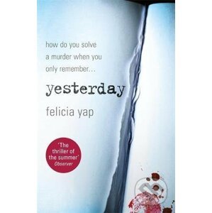 Yesterday - Felicia Yap